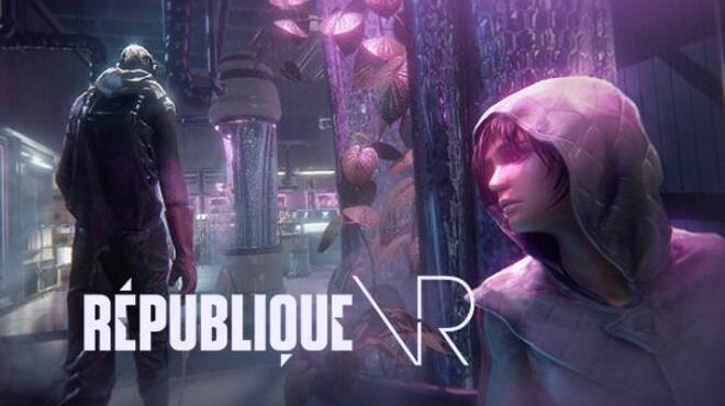 Republique VR Free Download