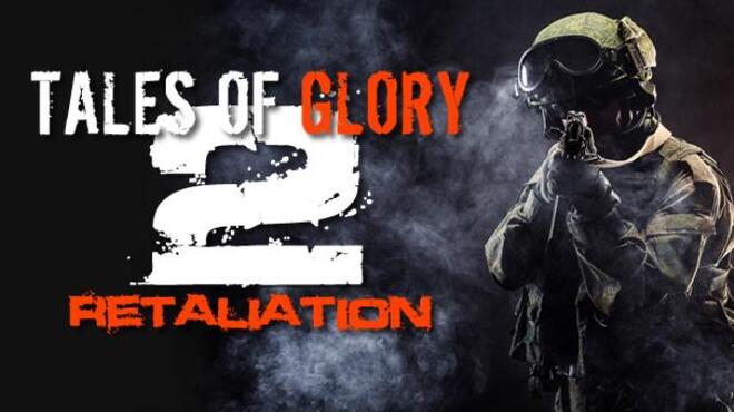 Tales Of Glory 2 - Retaliation Free Download