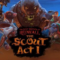 The Lost Legends of Redwall The Scout Act I Wield the Wonder-PLAZA