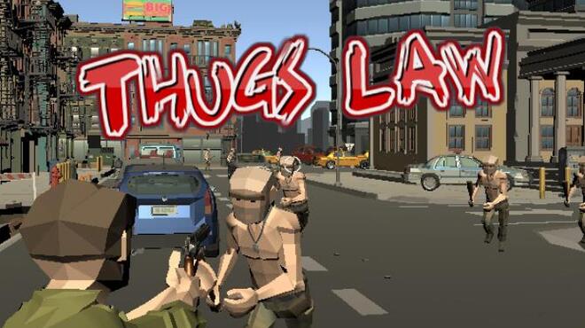 Thugs Law Free Download