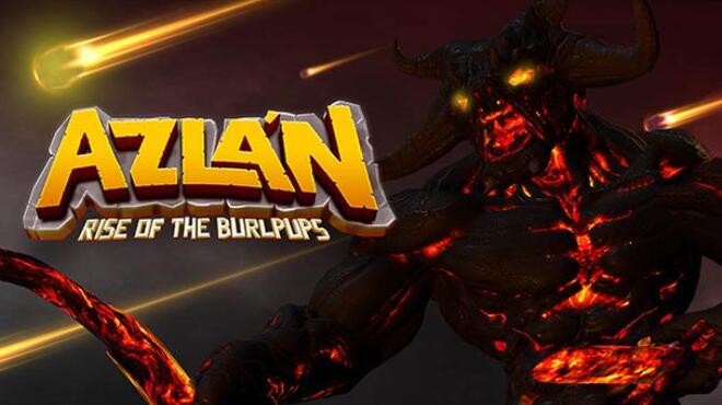 Azlan: Rise of the Burlpups Free Download