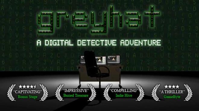 Greyhat – A Digital Detective Adventure