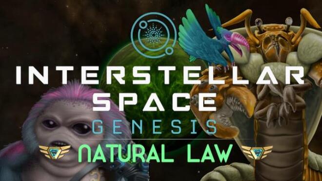 Interstellar Space Genesis Natural Law v1 3 0 Free Download