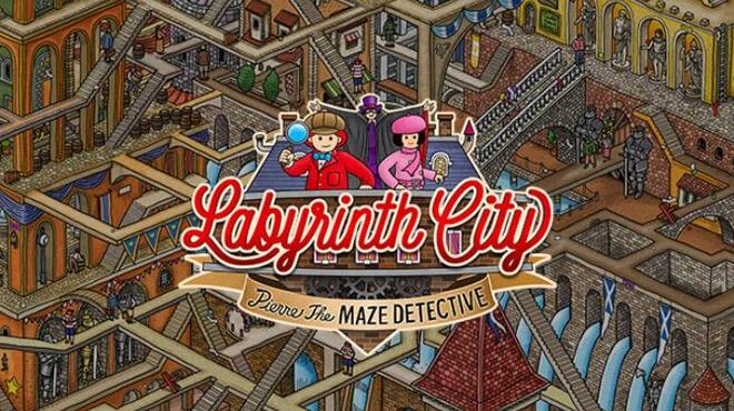 Labyrinth City Pierre the Maze Detective v29.12.2021