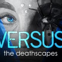 VERSUS: The Deathscapes