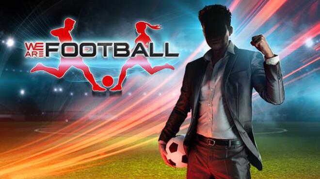 We Are Football Update 1 and 2 Free Download