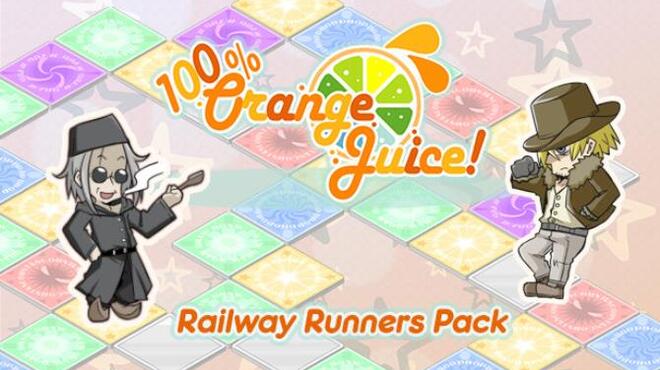 100 Percent Orange Juice Railway Runners Pack Free Download