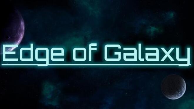 Edge Of Galaxy download the new version