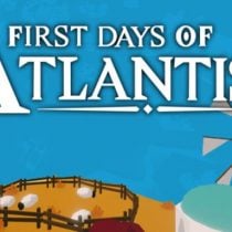 First Days of Atlantis-Unleashed