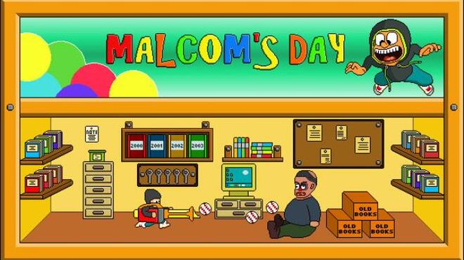 Malcom’s Day