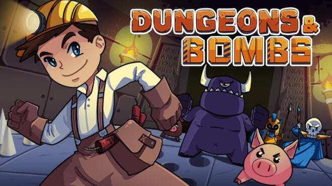 Dungeons & Bombs Free Download