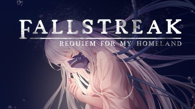 Fallstreak: Requiem for my Homeland Free Download