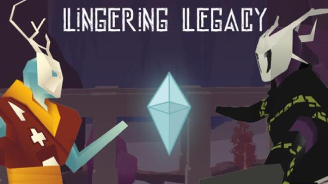 Lingering Legacy REPACK Free Download