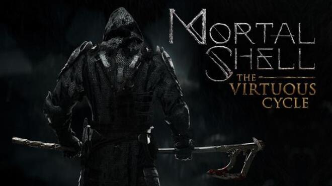 Mortal Shell The Virtuous Cycle Update v1 014622 Free Download