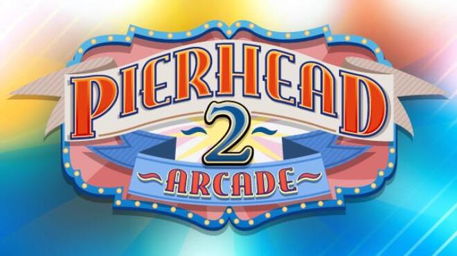 Pierhead Arcade 2 VR Free Download
