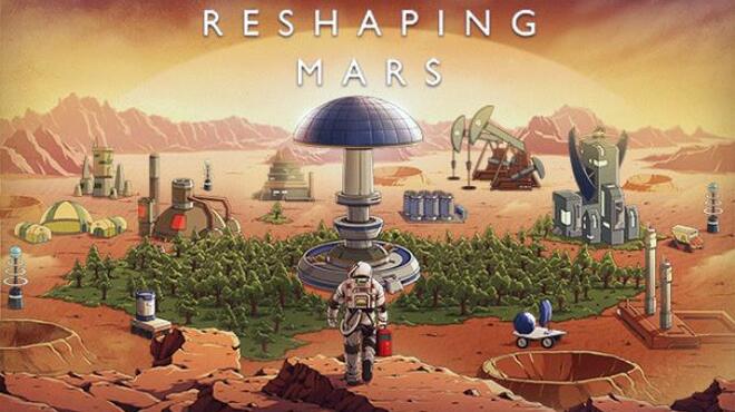 Reshaping Mars v15.01.2023