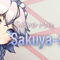 Save Me, Sakuya-san!