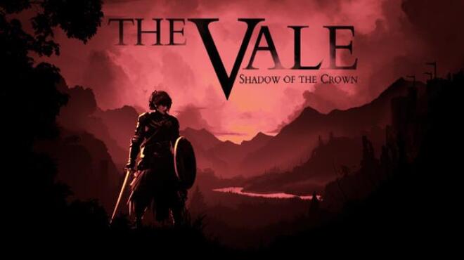 The Vale Shadow of the Crown Free Download