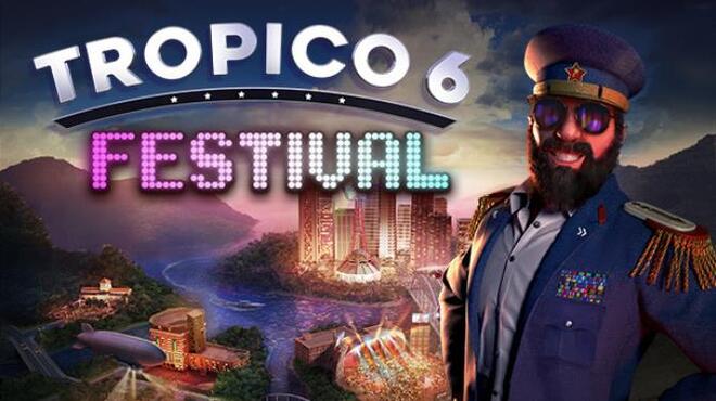 Tropico 6 Festival Repack Free Download