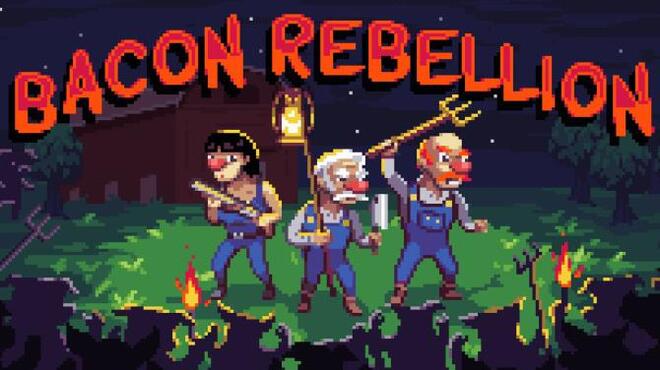 Bacon Rebellion Free Download