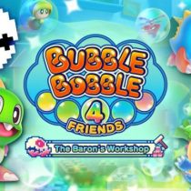 Bubble Bobble 4 Friends The Barons Workshop-TiNYiSO