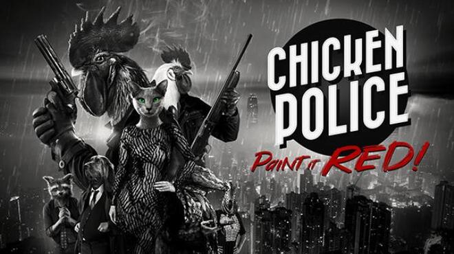 Chicken Police Paint it RED Directors Cluck Edition Free Download