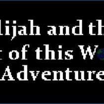 Elijah and the Out of this World Adventure