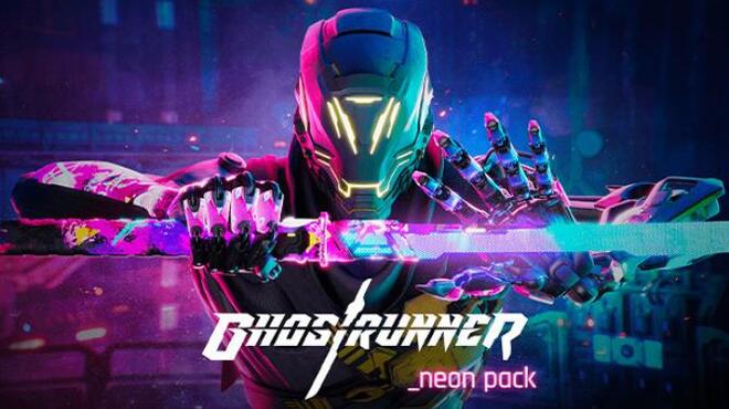 Ghostrunner Neon Pack Free Download