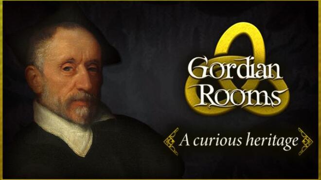 Gordian Rooms 1: A curious heritage