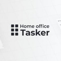 Home Office Tasker