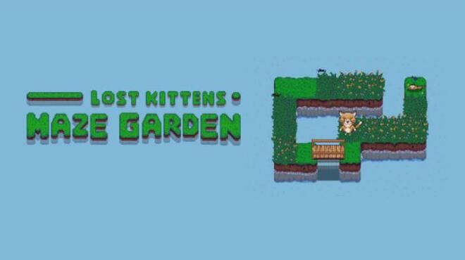 Lost Kittens: Maze Garden Free Download