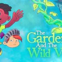 The Gardener and the Wild Vines Build 8106348