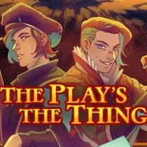 The Play’s the Thing
