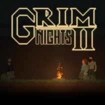 Grim Nights 2 v0.7.5.0