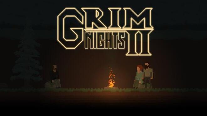 Grim Nights 2 v0.7.5.0