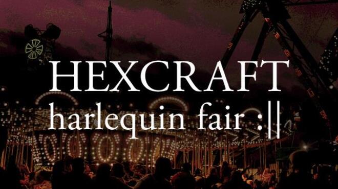HEXCRAFT Harlequin Fair Free Download