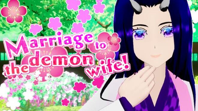 Marriage to the demon wife Free Download