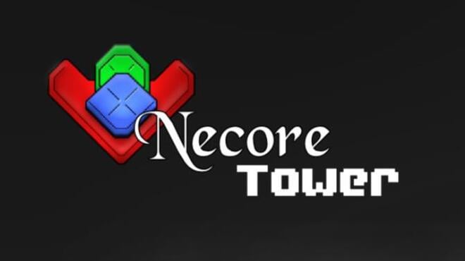 Necore Tower Redux Edition Free Download