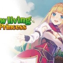 Slow living with Princess Build 20221221