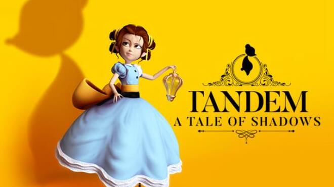 Tandem A Tale of Shadows Free Download