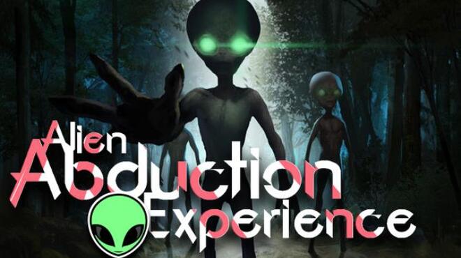 ALIEN ABDUCTION EXPERIENCE Free Download