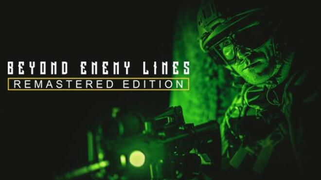 Beyond Enemy Lines Remastered Edition Free Download