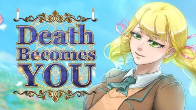 Death Becomes You Free Download