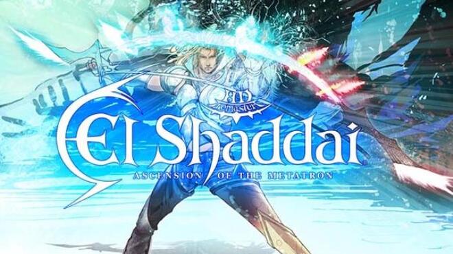 El Shaddai Ascension of the Metatron Update v20211026 Free Download