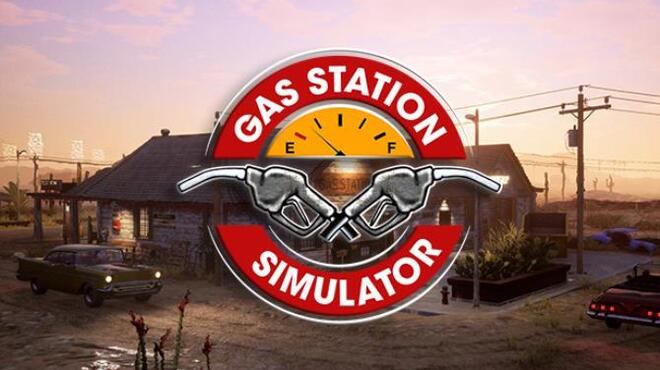 Gas Station Simulator Update v1 0 1 38259 Free Download
