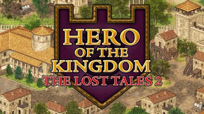 Hero of the Kingdom: The Lost Tales 2 Build 7748485