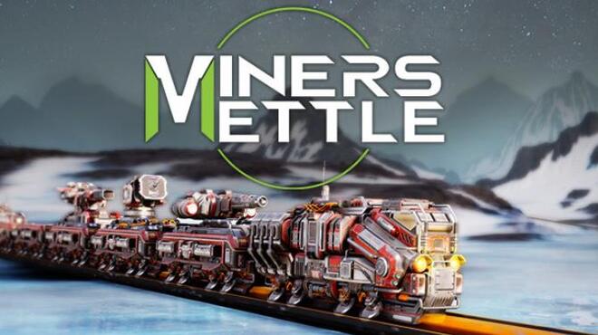 Miners Mettle Free Download