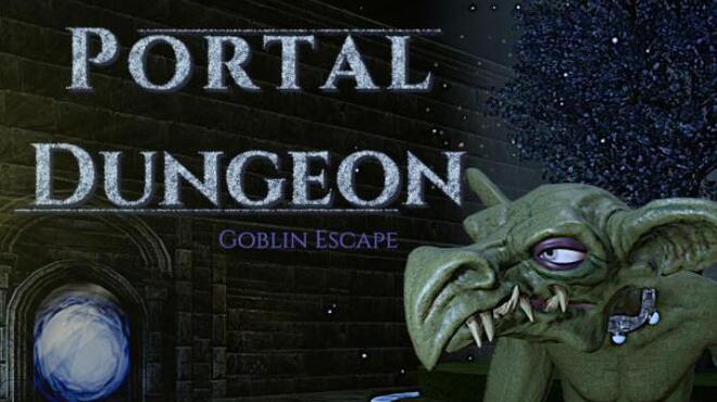 Portal Dungeon Goblin Escape Free Download