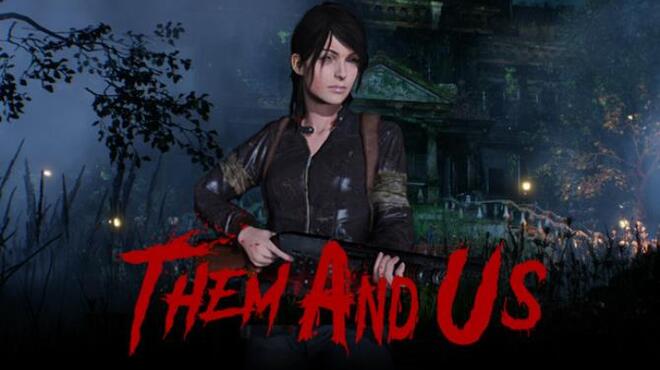 Them and Us Update v1 0 5 Free Download