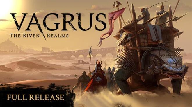 for iphone instal Vagrus - The Riven Realms